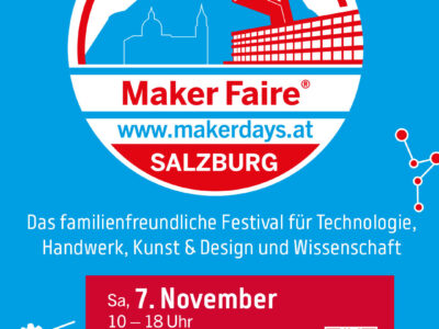 Maker Faire Salz­burg: 7. Novem­ber!